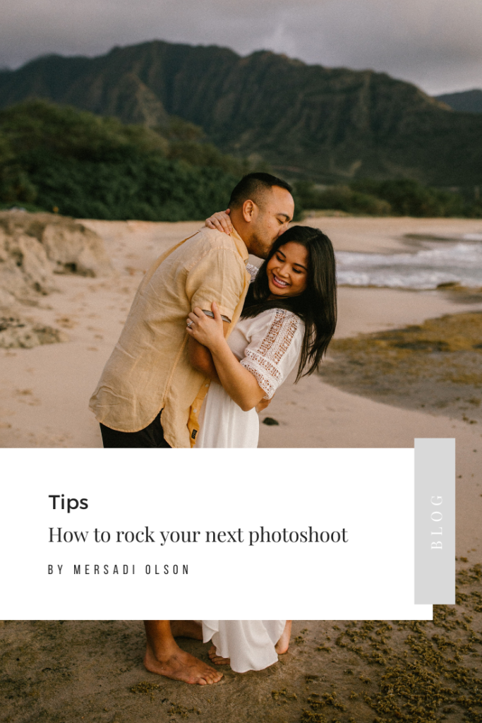 4 tips for how to rock your next couples session and family shoot, Mersadi Olson, Hawaii’s best wedding and engagement photographer. This blog post includes outfit tips and ideas, music suggestions, how to feel comfortable in front of the camera and how to pose for your photographer. Book your Hawaiii couples session, family session and wedding and browse the blog for inspiration #tips #photographytips #posingideas #fashion