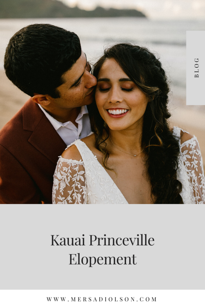 Kauai Princeville Elopement by Mersadi Olson Photography. This blog post includes wedding details, bridal fashion, groom fashion, bride and groom portraits. Book your Hawaii elopement and browse the blog for more inspiration #photography #weddingplanning #weddingtips #weddingphotography #Hawaiiweddingphotographer