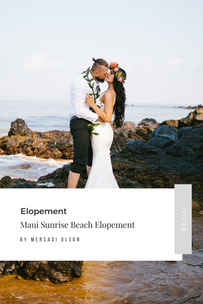 Maui Sunrise Beach Elopement by Mersadi Olson Photography. This blog post includes wedding details, bridal fashion, groom fashion, bride and groom portraits. Book your Hawaii elopement and browse the blog for more inspiration #photography #weddingplanning #weddingtips #weddingphotography #Mauiweddingphotographer